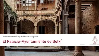 DIÁLOGOS EN TORNO A LA ARQUITECTURA 7ª Edición - El palacio ayuntamiento de Betxí