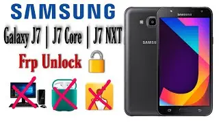 Samsung J7 FRP Bypass 7.0/7.1.1 |J7 Core FRP Bypass Without Pc | Google Account Bypass | FRP J7 Core