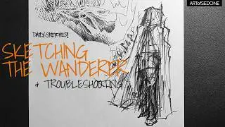 Sketching The Wanderer And Troubleshooting