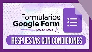 📋 Google Form: Formulario según su respuesta  | Google Drive Formularios Preguntas con Condiciones
