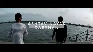 ASHTAVINAYAK DARSHAN | BHRAMANTI | 2018