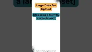 Large Data Set Upload | Test Data #softwaretesting #testing