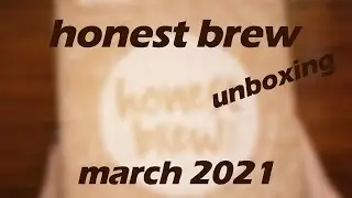Honest Brew | Mar 2021