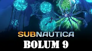 Kharaa Gerçeğiyle İlk Yüzleşme! Deep Grand Reef’te Degasi’nin Sonu | Bölüm 9 | Subnautica Türkçe