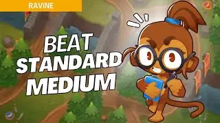 How to Beat Standard (Medium) on Ravine - BTD6 Strategy