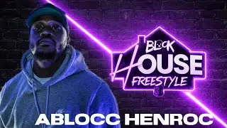 The Ablocc HenRoc &ldquo;BlockHouse&rdquo; Freestyle (Ep. 9)