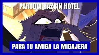 No seas migajera 💖🥺 – Parodia de Hazbin Hotel [Bichito ft. @Guarenshito]