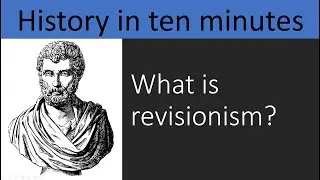 What is Revisionism?