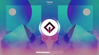 TRUNG - Leaving | RioX Release