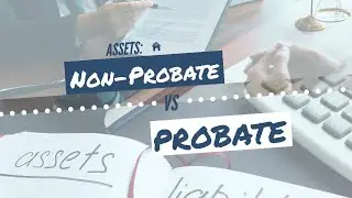 PROBATE VS NON PROBATE