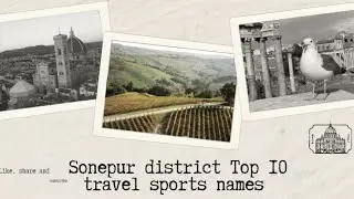 Sonepur district top 10 tourist places. #turist #place #trending #viral