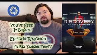 Star Trek Discovery S4E12 ''Species Ten-C'' - YSIB Reaction