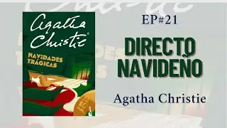 Directo trágico | Navidades trágicas | Agatha Christie | EP.21 | El Club de la Libromancia