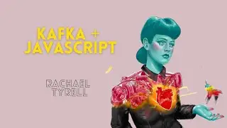 Kafka and JavaScript