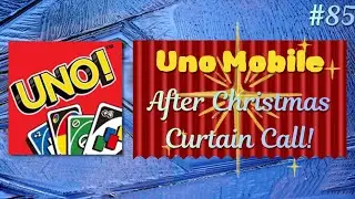 Uno Mobile| After Christmas Curtain Call! (85) #unomobile