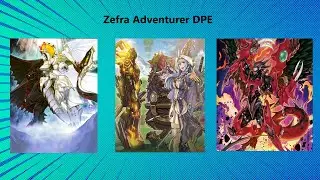 Zefra Adventurer DPE ( Deck profile and replays) May 2022