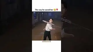 The way he saved her ...🥰☺️#youtubeshorts #koreandreamer #trending #cdrama #fypシ゚ #kdrama