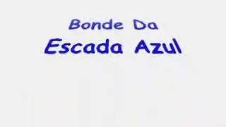 De Dentro da Ascada Azul