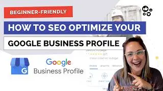 (2026) Google Business Profile Optimization Tutorial for Beginners: How to SEO Optimize the Basics