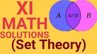 Set Theory (Class-XI)-Part-7/Exercise-1(Long Answer Type-Complete )