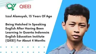 30.Izzul Alamsyah, Being Hatched In Speaking English After Learning In Quanta Indonesia For 4 Months