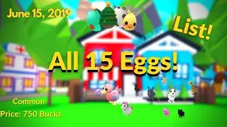 Adopt Me All 15 Eggs!! (list) Pets, Release Dates, Price and More!