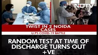 2 Readmitted To Noida Hospital After All-Clear From Coronavirus