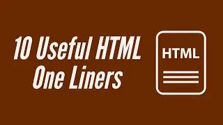 10 Useful HTML One Liners !