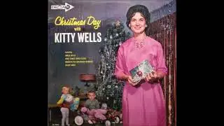 Kitty Wells - **TRIBUTE** - C - H - R - I - S - T - M - A - S  [1962].