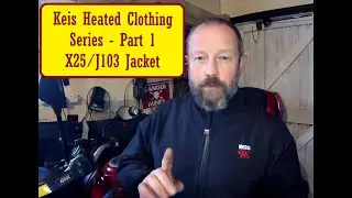 Keis Heated Clothing Series - Part 1. X25/J103 Jacket