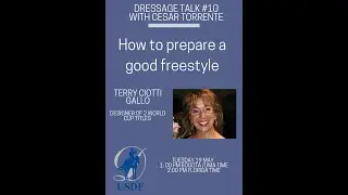 Dressage Talk No. 10. with Terry Gallo