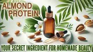 HYDROLYZED SWEET ALMOND PROTEIN - Liquid - Cosmetic Grade, for DIY Homemade Skin & Hair Care product