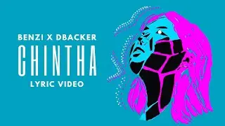 CHINTHA - BENZI X DBACKER | LYRIC VIDEO | #hiphop #kerala #keralahiphop