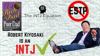 Internet Mistype: Robert Kiyosaki is an INTJ, not an ESTP.