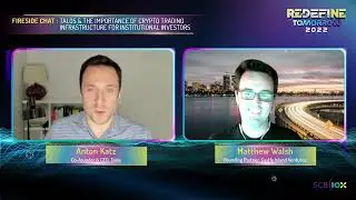 Talos&Importance of Crypto Trading Infra. for Institutional Investors-Anton Katz&Matthew Walsh