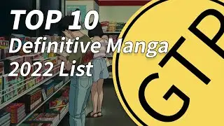 The Best Top 10 Manga To Come Out In 2022 | Definitive Manga List