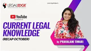 CLAT 2020 | Current Legal Knowledge (October 2019 Recap) by Pravalani Tiwari | DU LLB, AILET