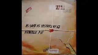Humble Pie - As Safe As Yesterday Is [Full Album HQ]