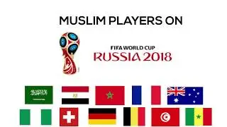 Muslim Players On Russia World Cup 2018 (PART 1)