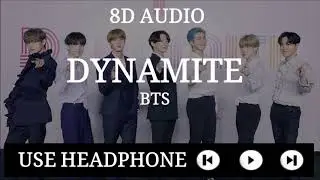 BTS - DYNAMITE [8D Audio]