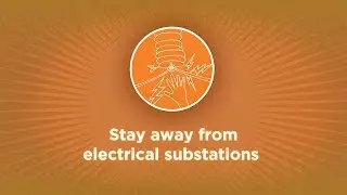 Be A Safety Star - Stay away from electrical substations