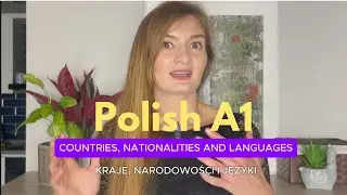 Polish A1: Polish Names of Countries, Nationalities, and Languages | Beginner Vocabulary