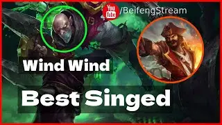 🛑 Wind Wind Singed vs Gangplank (2000 LP Singed OTP) - Wind Wind (小风风c) Singed Guide