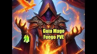 Gu&iacute;a Mago Fuego PVE temporada 3 de TWW