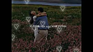 Khasi love song ❤🎼#status