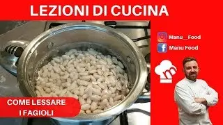 Come Lessare i Fagioli Manu Food