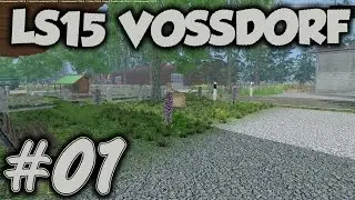 LS 15 Vossdorf #01- Auf zum Dreschen