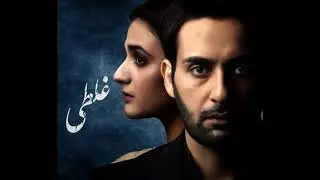 Ghalti OST Song 2020...