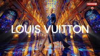 LOUIS VUITTON  Store Style Chill House |Fashion Boutique Shop Music | No Copyright BGM