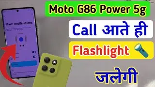 Moto G86 Power 5g notification light on/off kaise karen,incoming call flashlight setting Moto G86